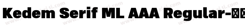 Kedem Serif ML AAA Regular字体转换